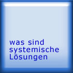 was_sind_systemische_loesungen